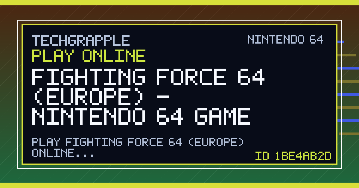 Fun Combat R64 Fighting Force 64 (Europe) - Nintendo 64 Game | TechGrapple Emulators