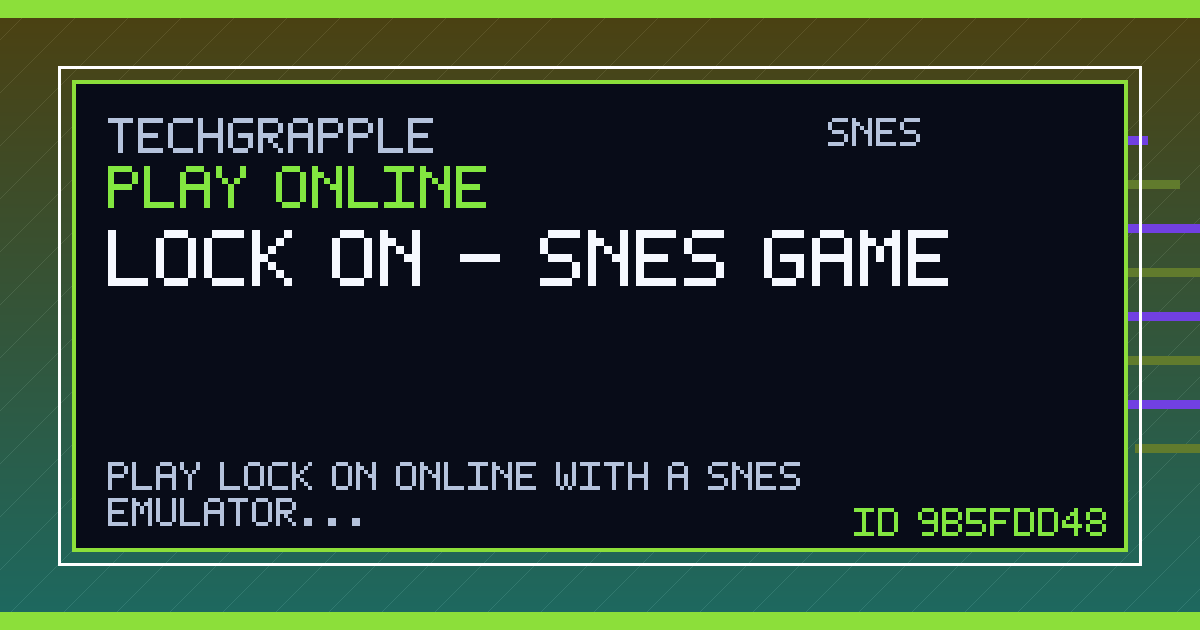 Lock On - SNES Game | TechGrapple Emulators